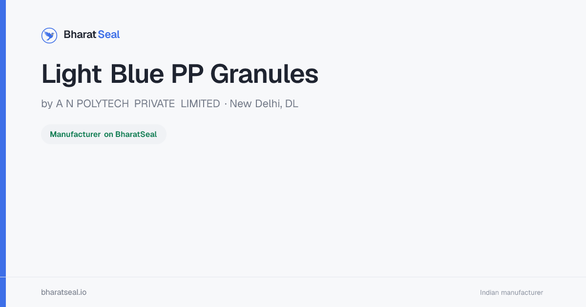 Light Blue PP Granules from New Delhi, DL: A N POLYTECH PRIVATE LIMITED ...