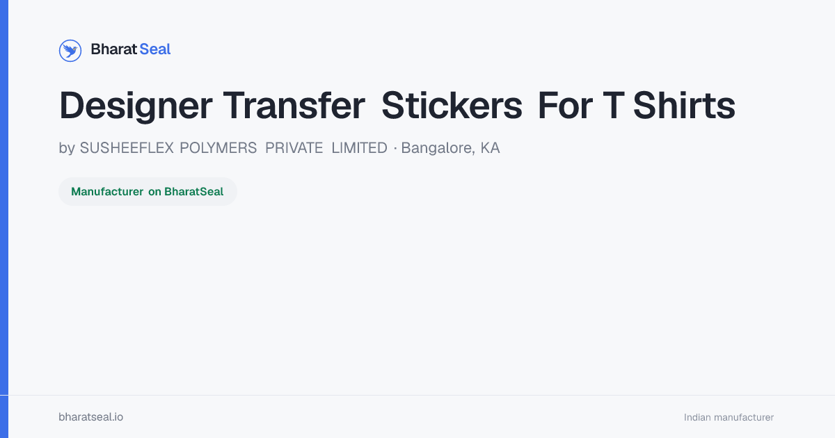 Designer Transfer Stickers For T Shirts from Bangalore, KA: SUSHEEFLEX ...