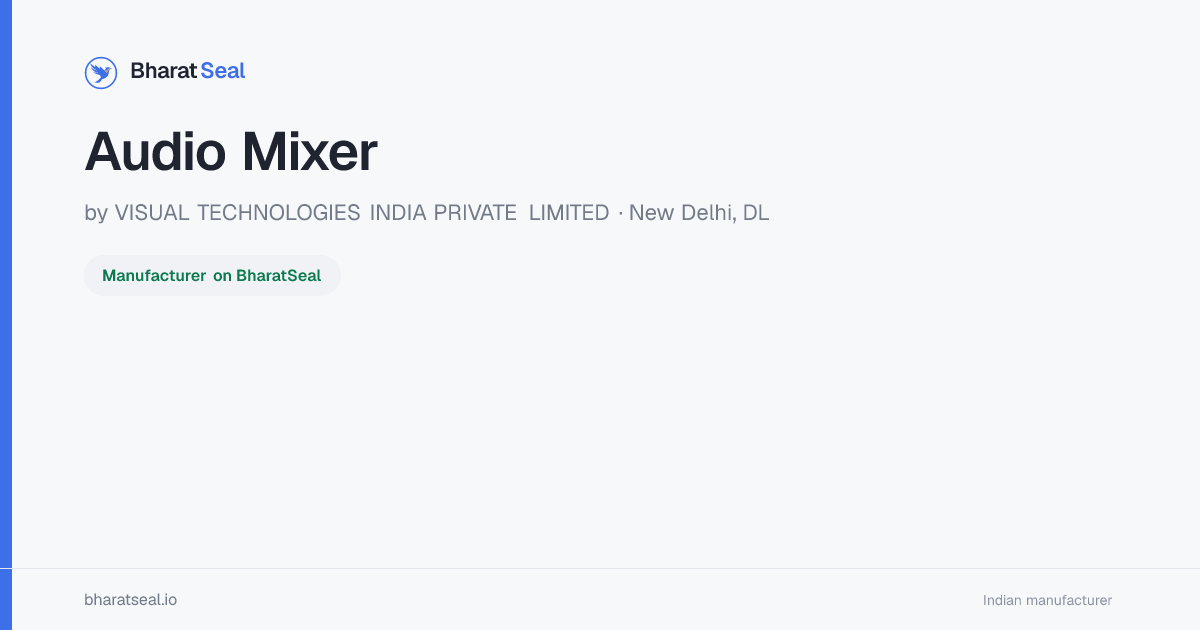 Audio Mixer from New Delhi, DL: VISUAL TECHNOLOGIES INDIA PRIVATE ...